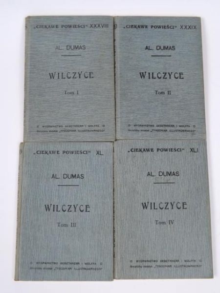 Dumas Alexandre - Wilczyce, Tomy I-IV, 1913 r.