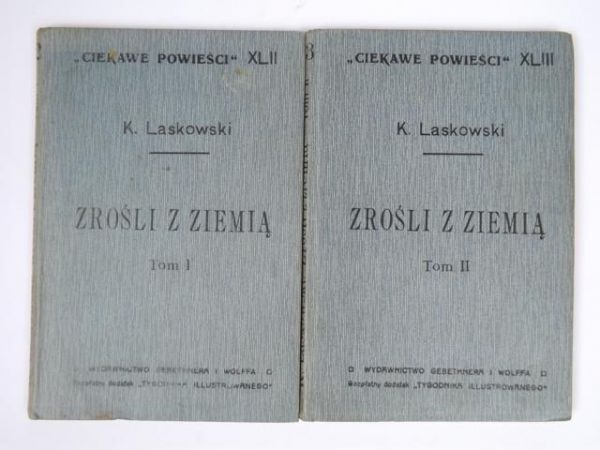 Laskowski K. - Zrośli z ziemią, Tom I-II, 1913 r.