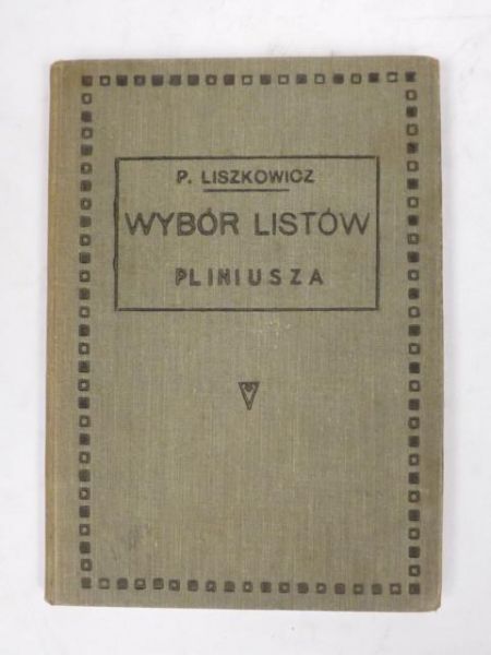 Wybór listów Pliniusza, 1912 r.