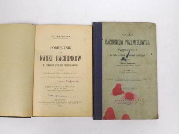 Fąfara J,   - Podręcznik do nauki rachunków/ Nauka rachunków przemysłowych, 2 książki, 1905, 1912 r.