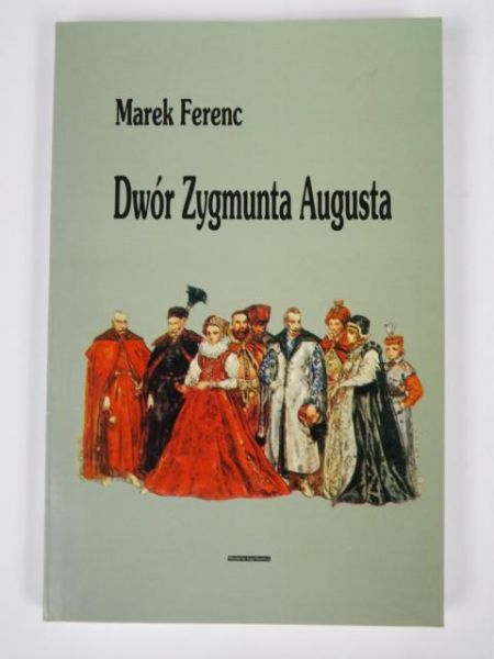 Dwór Zygmunta Augusta, Autograf