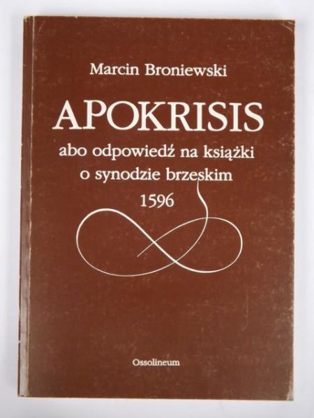 Apokrisis abo odpowiedź na książki o synodzie brzeskim 1596