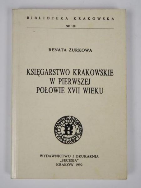 Księgarstwo krakowskie w pierwszej połowie XVII wieku