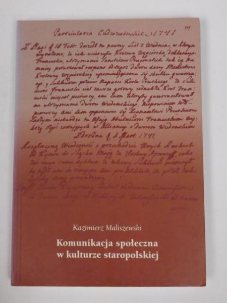Komunikacja społeczna w kulturze staropolskiej
