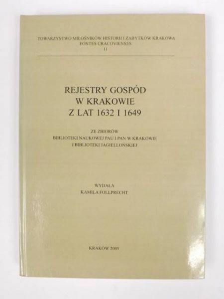 Rejestry gospód w Krakowie z lat 1632 i 1649