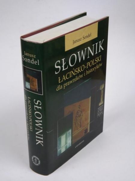 Słownik łacińsko-polski dla prawników i historyków