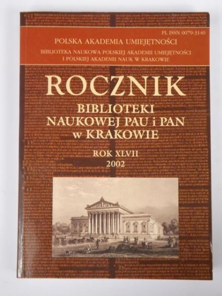 Szymurowa Krystyna (red.) - Rocznik biblioteki naukowej PAU i PAN w Krakowie rok XLVII