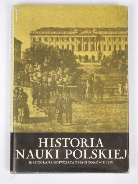 Historia nauki Polskiej, Tom IX