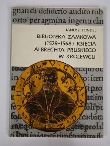 Biblioteka zamkowa (1529-1568) księcia Albrechta Pruskiego w Królewcu