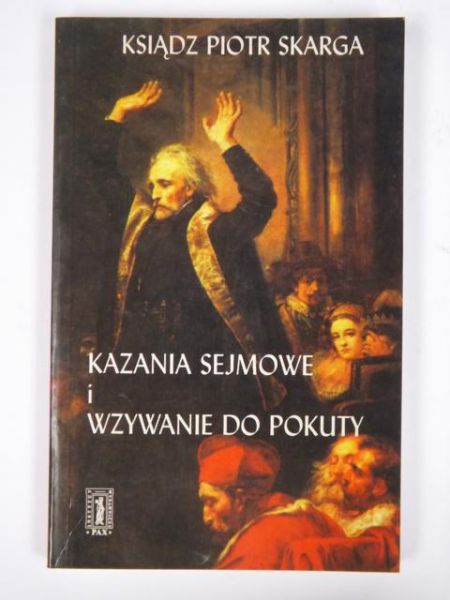 Kazania sejmowe i wzywanie do pokuty