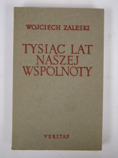 Tysiąc lat naszej wspólnoty