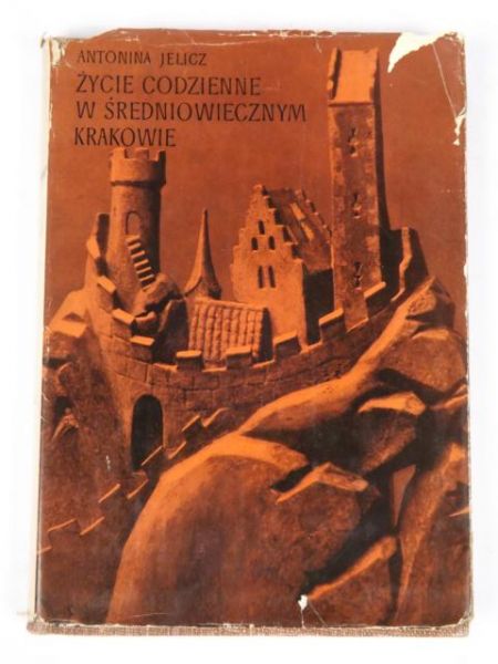 Życie codzienne w średniowiecznym Krakowie (wiek XIII-XV)