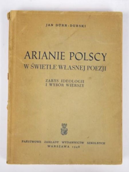 Durr-Durski Jan - Arianie polscy w świetle własnej poezji