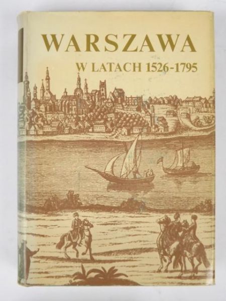 Warszawa w latach 1526-1795