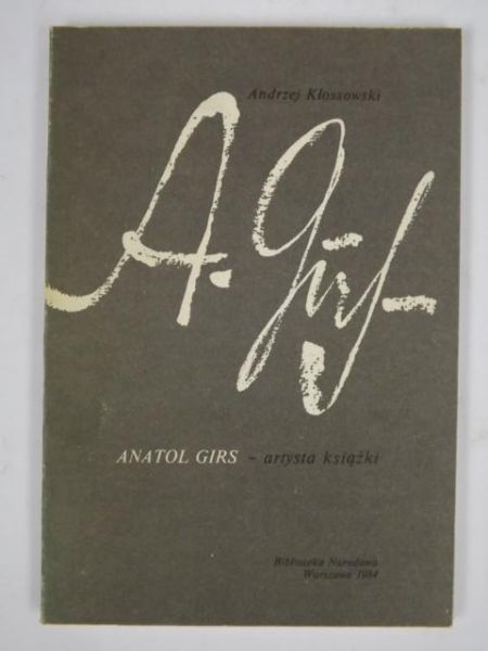 Anatol Girs, artysta książki