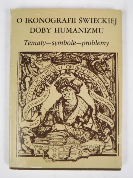 Białostocki Jan (red.) - O ikonografii świeckiej doby humanizmu