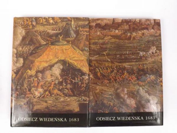 Franaszek Antoni, Kuczman Kazimierz  - Odsiecz Wiedeńska 1683, Tom I-II
