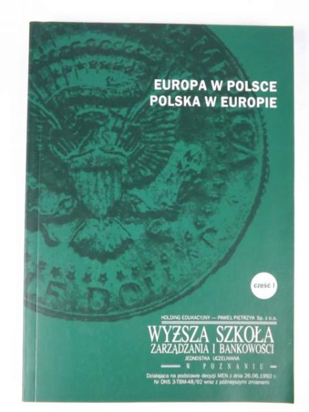 Kosman Marceli, Koszel Bogdan (red.) - Europa w Polsce. Polska w Europie