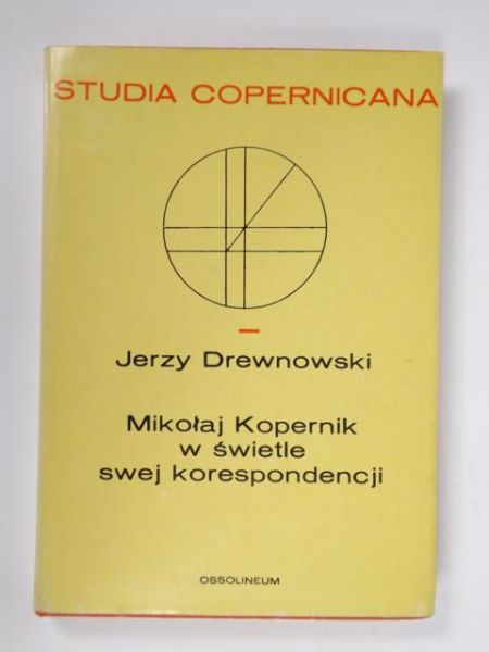 Mikołaj Kopernik w świetle swej korespondencji