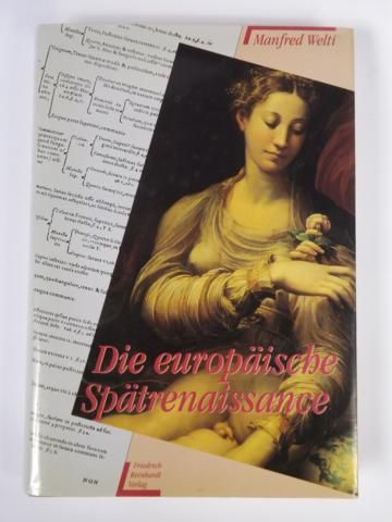 Welti Manfred - Die europaische Spatrenaissance