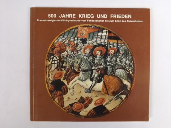 500 Jahre Krieg un Frieden