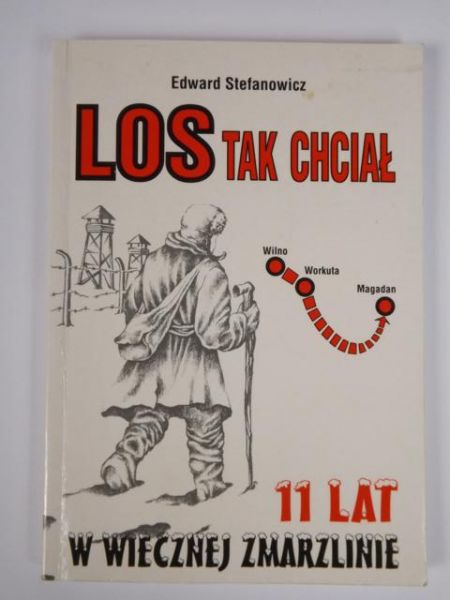 Los tak chciał. 11 lat w wiecznej zmarzlinie