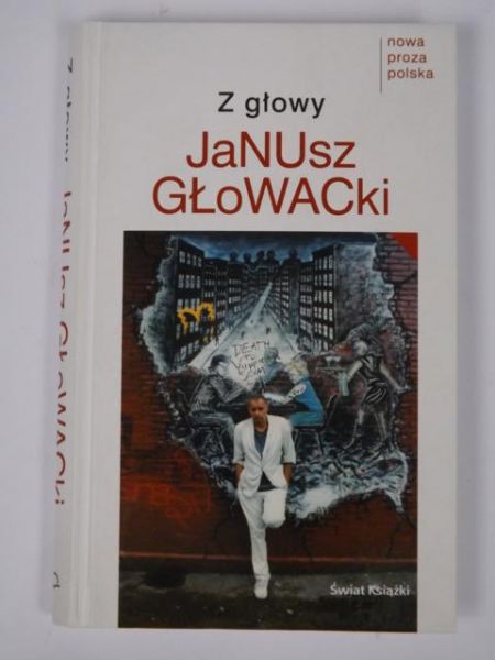 Głowacki Janusz - Z głowy