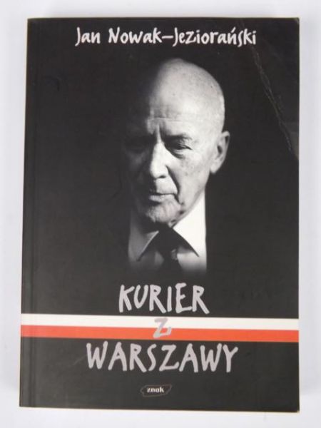 Jan Nowak Jeziorański - Kurier z Warszawy