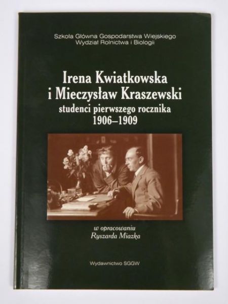 Irena Kwiatkowska i Mieczysław Kraszewski studenci pierwszego rocznika 1906-1909