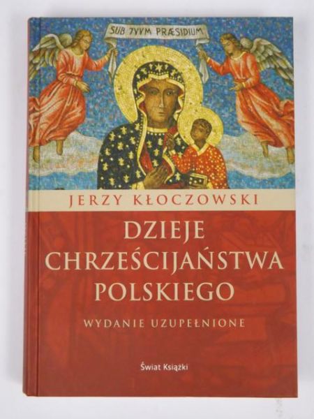 Dzieje chrześcijaństwa Polskiego