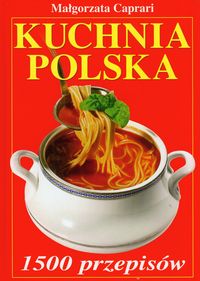 Caprari Małgorzata - Kuchnia polska