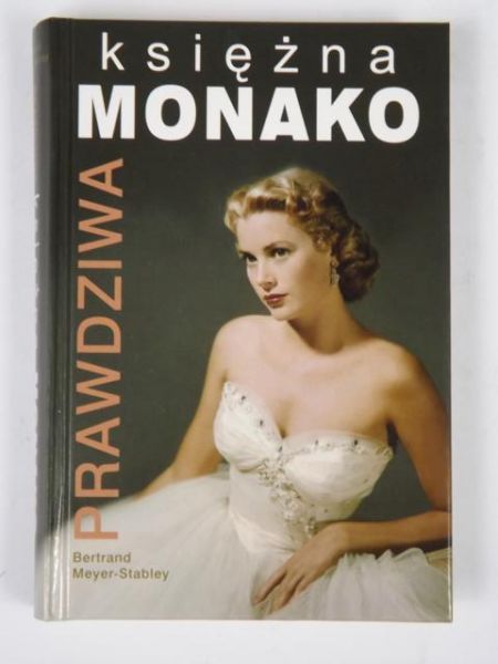 Meyer - Stabley Bertrand - Księżna Monako