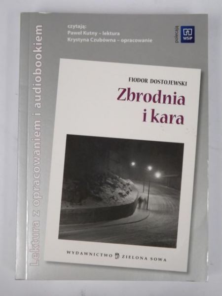 Zbrodnia i kara. Lektura z opracowaniem