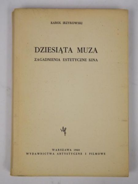 Dziesiąta Muza: zagadnienia estetyczne kina