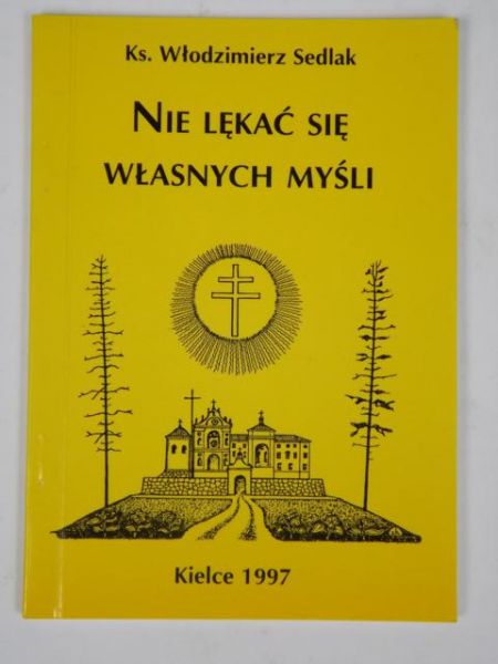 Nie lękać się własnych myśli