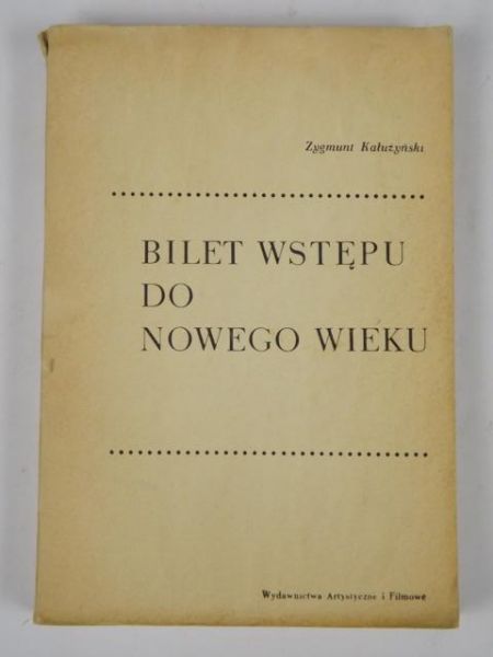 Bilet wstępu do nowego wieku