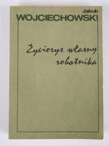 Życiorys własny robotnika
