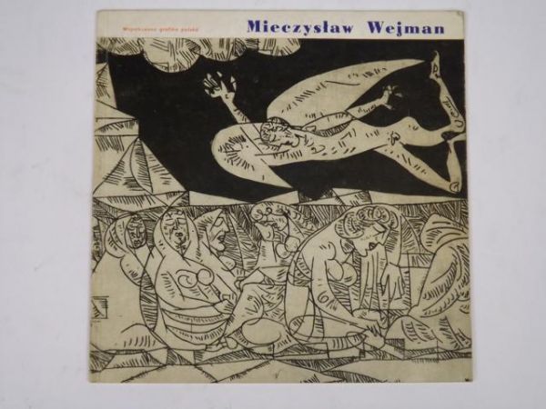 Mieczysław Wejman. Współczesna Grafika Polska