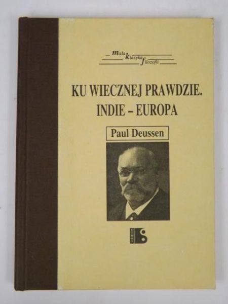 Ku wiecznej prawdzie. Indie-Europa