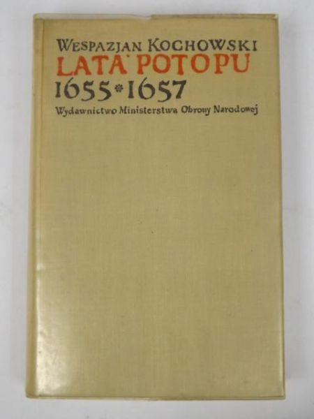 Kochowski Wespazjan - Lata Potopu 1655-1657