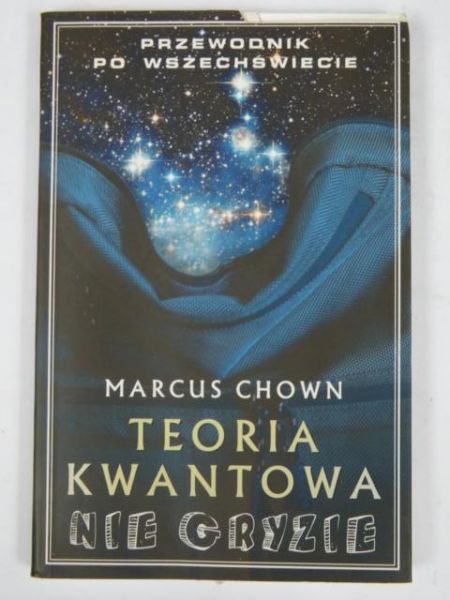 Chown Marcus -Teoria kwantowa nie gryzie