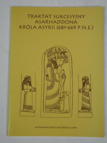 Traktat sukcesyjny Asarhaddona Króla Asyrii