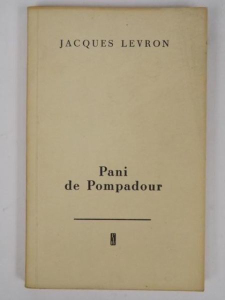 Levron Jacques - Pani de Pompadour
