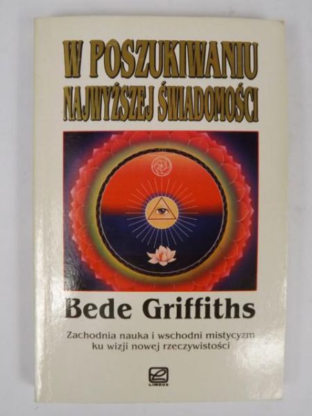 Griffiths Bede - W poszukiwaniu najwyższej świadomości