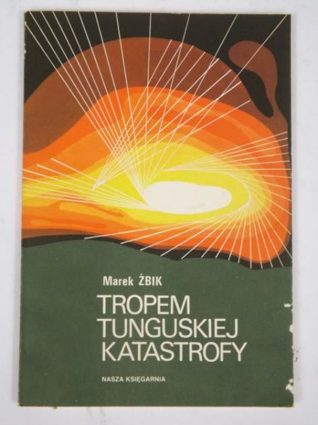 Tropem Tunguskiej katastrofy