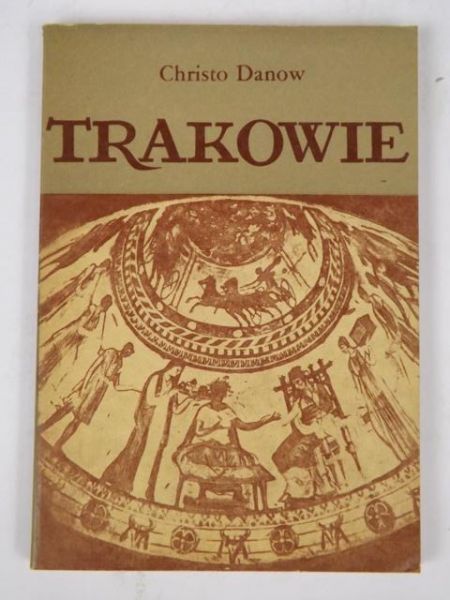 Danow Christo - Trakowie