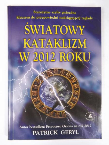 Światowy kataklizm w 2012 r.