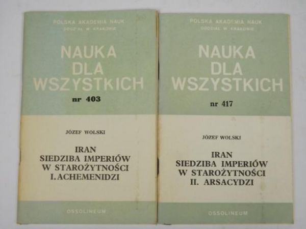 Iran. Siedziba imperiów w starożytności, T.I-II