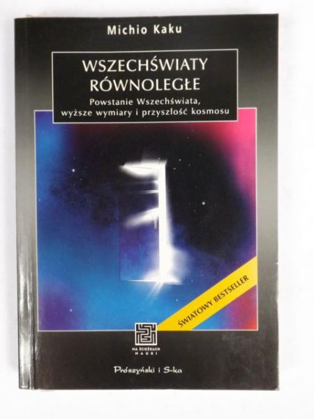 Wszechświaty równoległe, NŚN