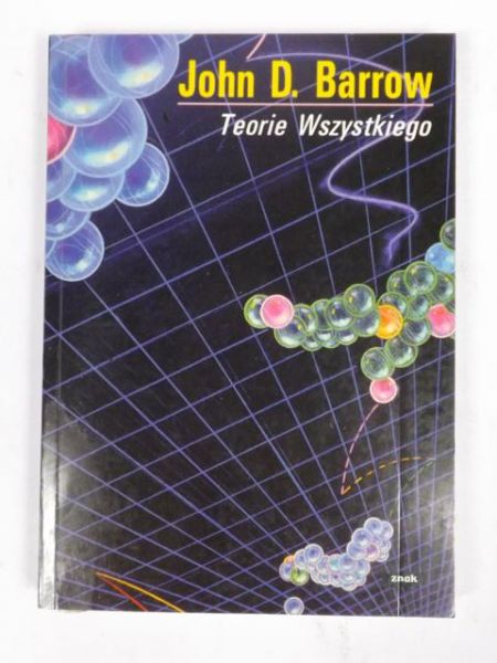 Barrow John D. - Teorie wszystkiego